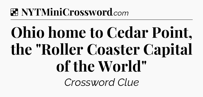 Solution: Ohio home to Cedar Point, the 