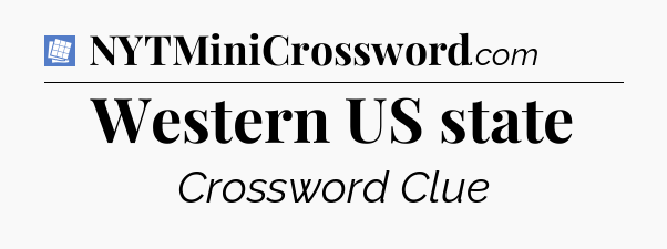 Western US state Puzzle Page Crossword Clue