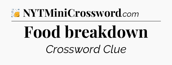 Food breakdown - 7 Little Words