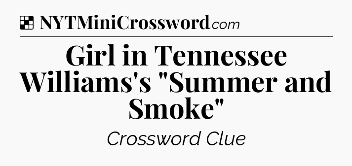 Solution: Girl in Tennessee Williams's 