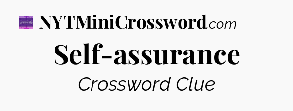 Self-assurance - Thomas Joseph Crossword