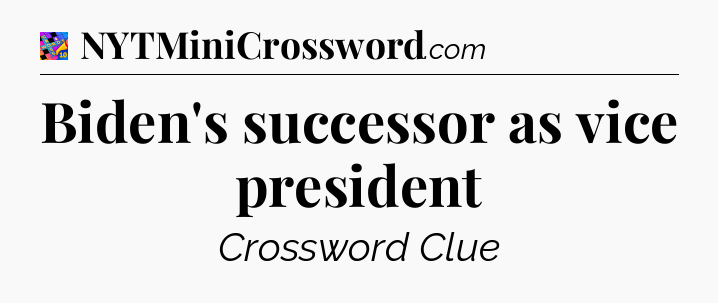 Biden's successor as vice president Crossword Clue