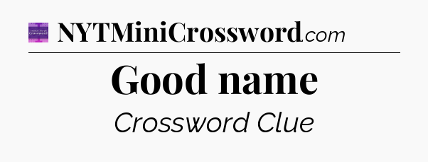 Good name - Thomas Joseph Crossword