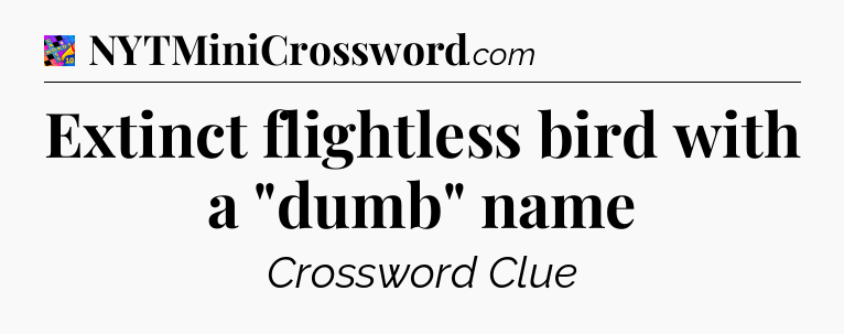 Extinct flightless bird with a 