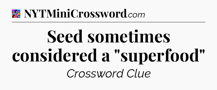 Seed sometimes considered a 