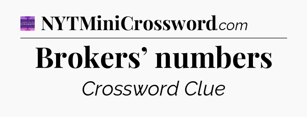 Brokers’ numbers - Thomas Joseph Crossword