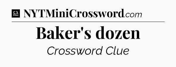 Baker's dozen - LA Times Crossword