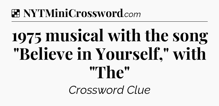 Solution: 1975 musical with the song 