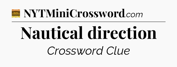 Nautical direction - Eugene Sheffer Crossword