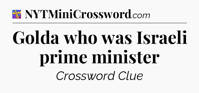 Golda who was Israeli prime minister Codycross