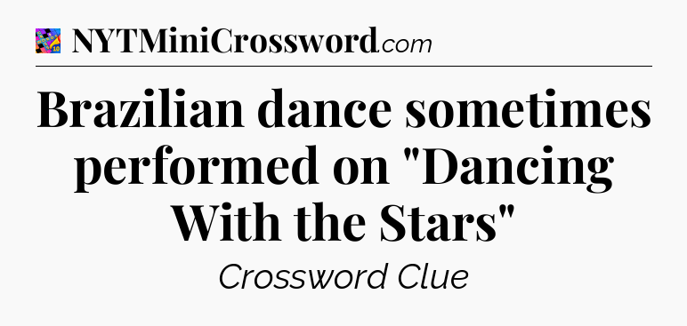 Brazilian dance sometimes performed on 