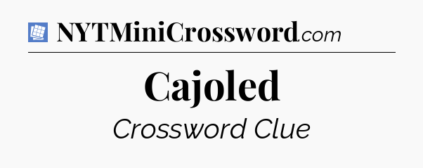 Cajoled Puzzle Page Crossword Clue