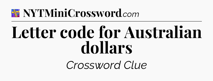Letter code for Australian dollars Codycross