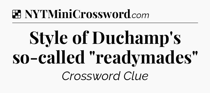 Solution: Style of Duchamp's so-called 