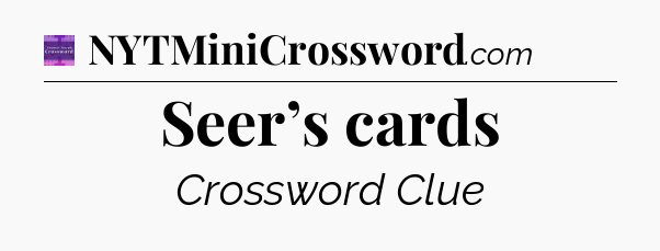 Seer’s cards - Thomas Joseph Crossword