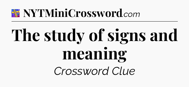 The study of signs and meaning Codycross