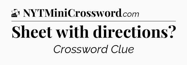 Sheet with directions - Daily Themed Classic Crossword