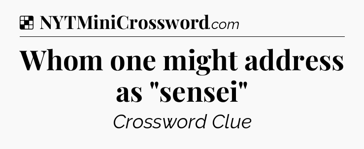 Solution: Whom one might address as 