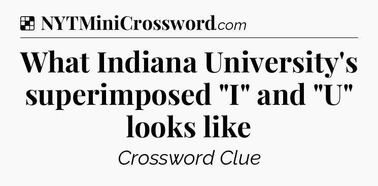 Solution: What Indiana University's superimposed 