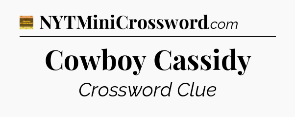 Cowboy Cassidy - Eugene Sheffer Crossword