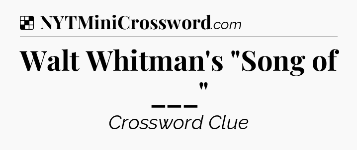 Solution: Walt Whitman's 