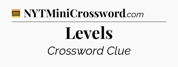 Levels - Eugene Sheffer Crossword