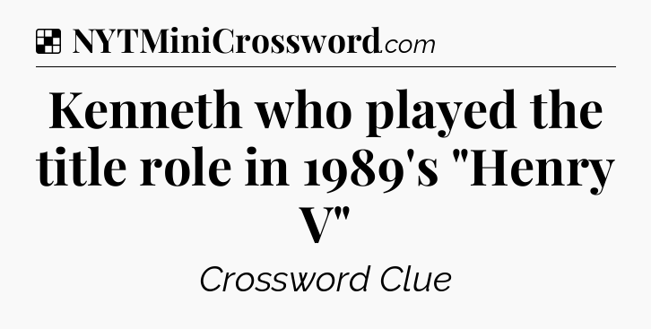 Solution: Kenneth who played the title role in 1989's 