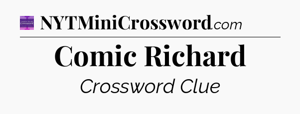 Comic Richard - Thomas Joseph Crossword