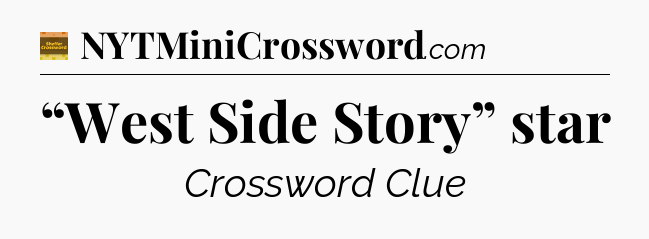 “West Side Story” star - Eugene Sheffer Crossword