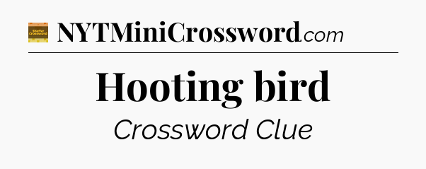 Hooting bird - Eugene Sheffer Crossword