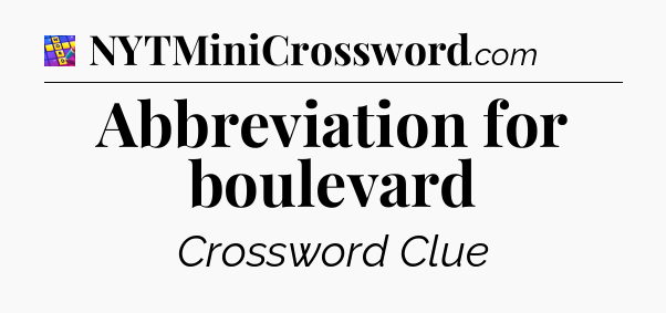 Abbreviation for boulevard Codycross