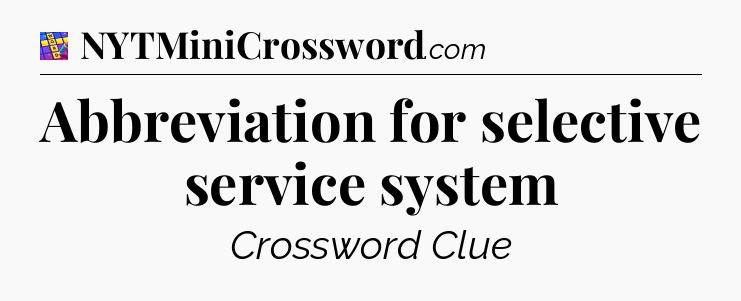 Abbreviation for selective service system Codycross