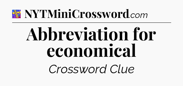 Abbreviation for economical Codycross