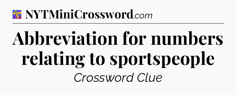 Abbreviation for numbers relating to sportspeople Codycross