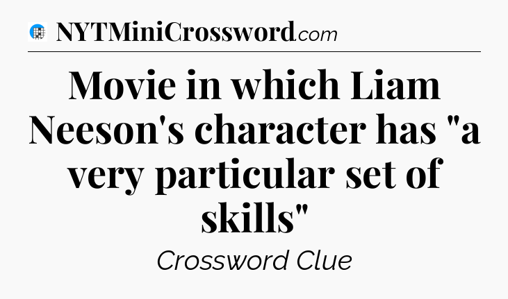 Movie in which Liam Neeson's character has 