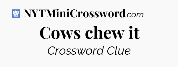 Cows chew it Puzzle Page Crossword Clue