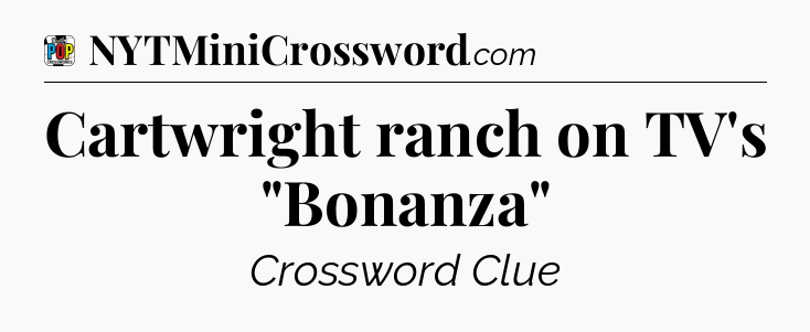 Cartwright ranch on TV's 