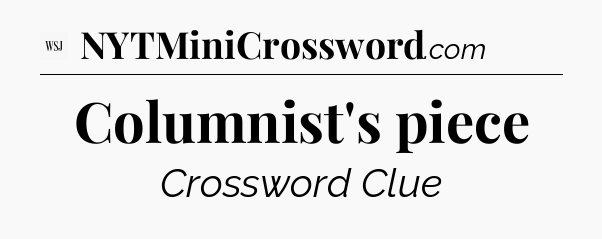 Columnist's piece - WSJ Crossword
