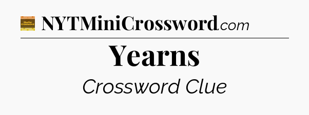 Yearns crossword clue Eugene Sheffer