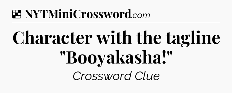Solution: Character with the tagline 