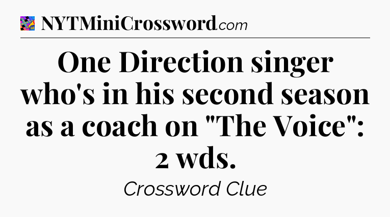 One Direction singer who's in his second season as a coach on 