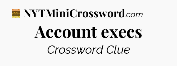 Account execs - Eugene Sheffer Crossword