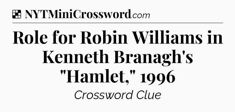 Solution: Role for Robin Williams in Kenneth Branagh's 