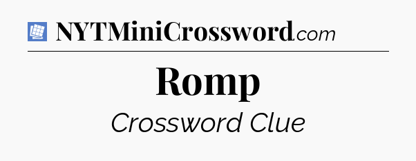 Romp Puzzle Page Crossword Clue