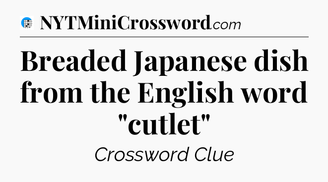 Breaded Japanese dish from the English word 