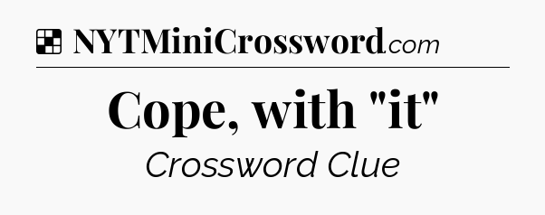 Solution: Cope, with 