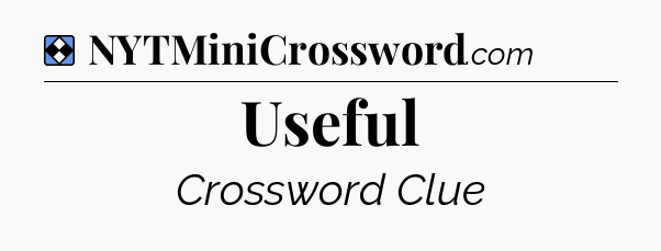 Solution: Useful - NYT Mini Crossword