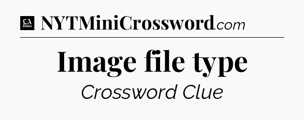 Image file type - LA Times Crossword