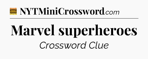 Marvel superheroes - Eugene Sheffer Crossword