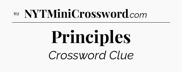 Principles - WSJ Crossword